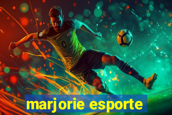 marjorie esporte